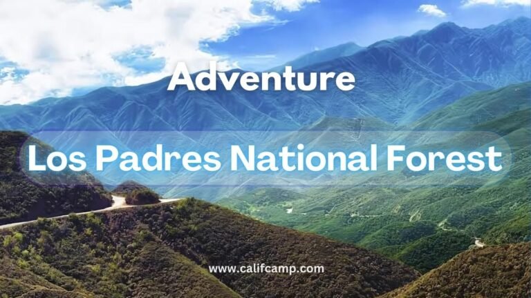 Adventure Los Padres National Forest ca