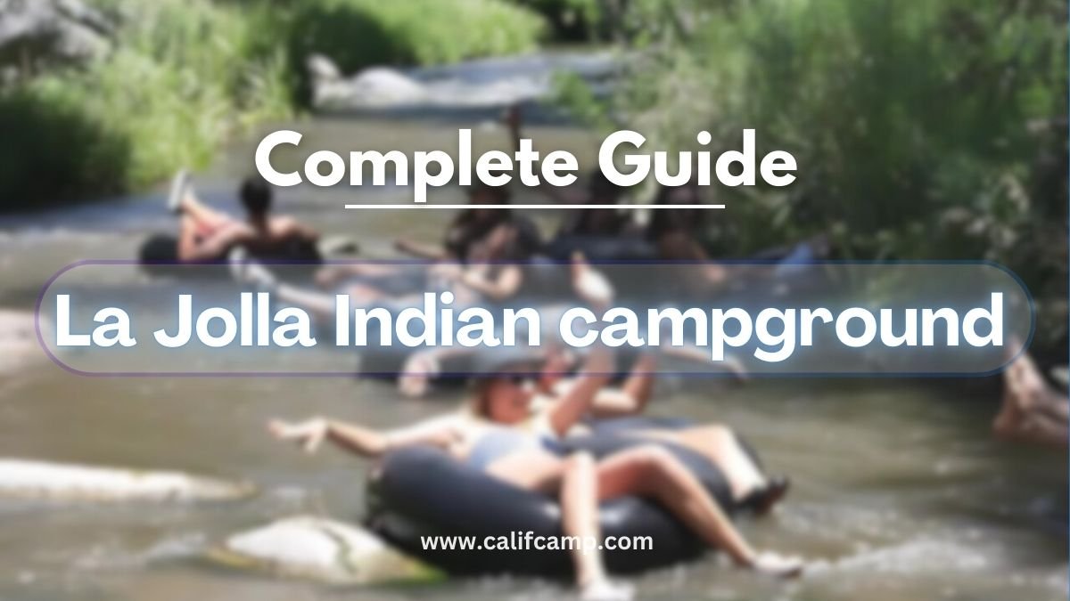 La Jolla Indian Campground