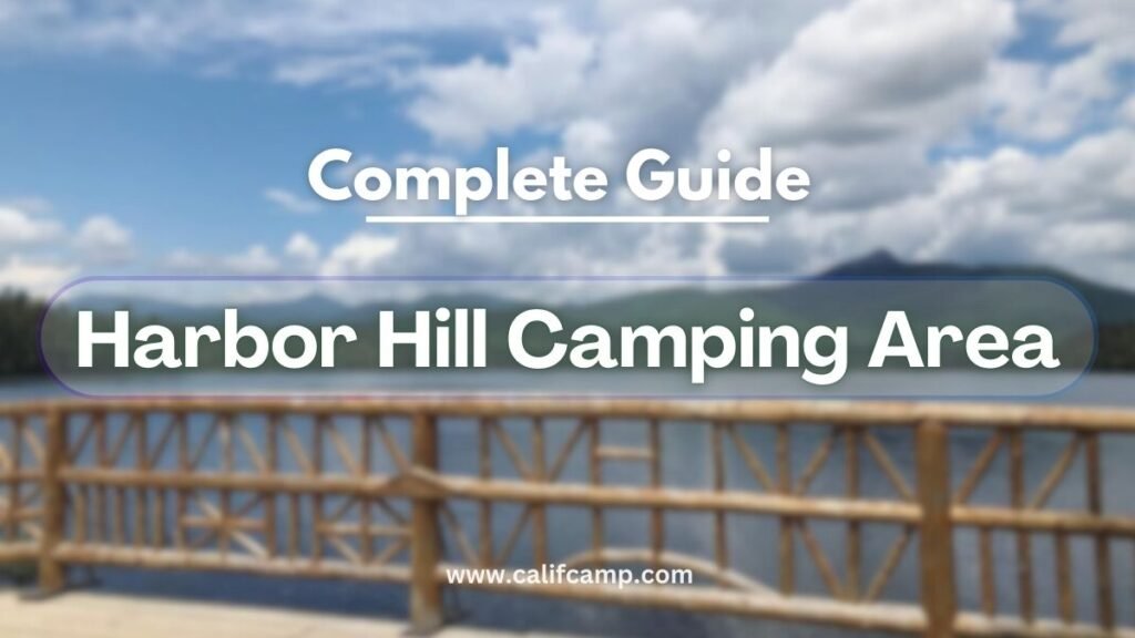 Harbor Hill Camping Area