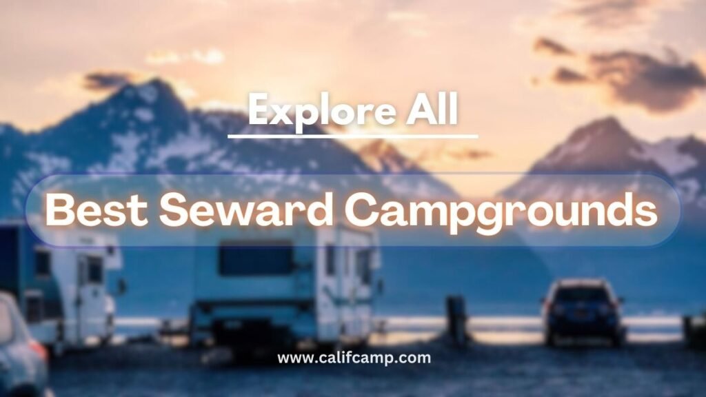 Seward Campground best all camping